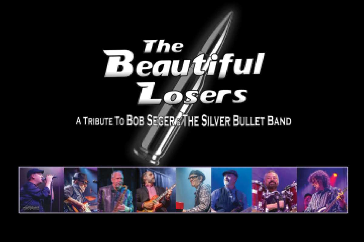 The Beautiful Losers – A Tribute to Bob Seger & The Silver Bullet Band