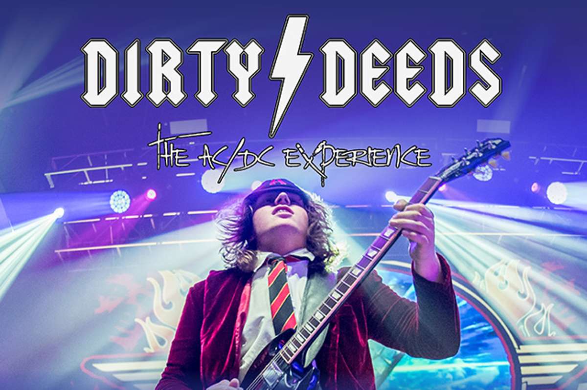Dirty Deeds: The AC/DC Experience